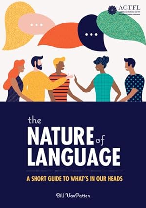 Seller image for Nature of Language : A Short Guide to What's in Our Heads for sale by GreatBookPrices