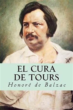 Bild des Verkufers fr El Cura De Tours -Language: spanish zum Verkauf von GreatBookPrices