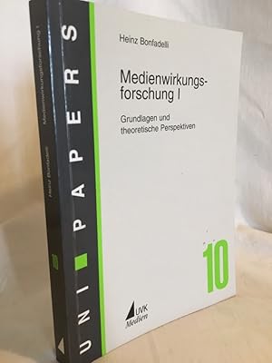 Seller image for Medienwirkungsforschung I: Grundlagen und theoretische Perspektiven. (= Reihe Uni-Papers, Band 10). for sale by Versandantiquariat Waffel-Schrder