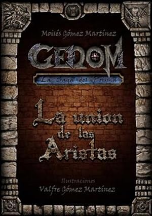 Imagen del vendedor de La unin de las aristas -Language: spanish a la venta por GreatBookPrices