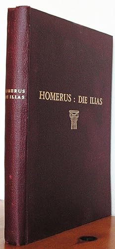 Seller image for Homerus: Die Ilias. Uit die oorspronklike Grieks vertaal for sale by Christison Rare Books, IOBA SABDA