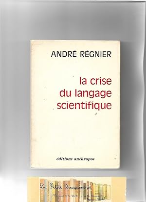 Seller image for La crise du langage scientifique for sale by La Petite Bouquinerie