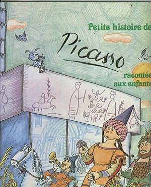 Imagen del vendedor de Petite histoire de Picasso racontee aux enfants a la venta por El Boletin