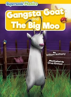 Bild des Verkufers fr Gangsta Goat & the Big Moo zum Verkauf von GreatBookPrices