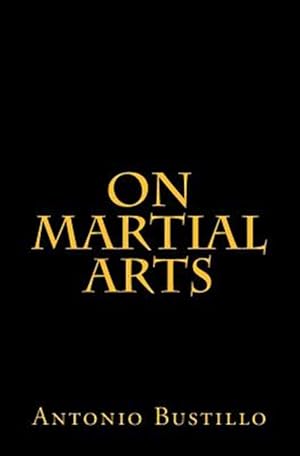 Seller image for On Martial Arts for sale by GreatBookPrices