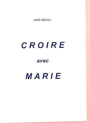 Croire avec Marie