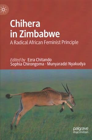 Imagen del vendedor de Chihera in Zimbabwe : A Radical African Feminist Principle a la venta por GreatBookPrices