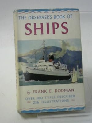 Image du vendeur pour The Observer's Book of Ships mis en vente par World of Rare Books