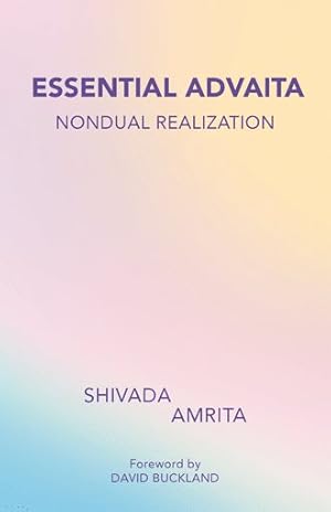 Seller image for Essential Advaita : Nondual Realization for sale by GreatBookPrices