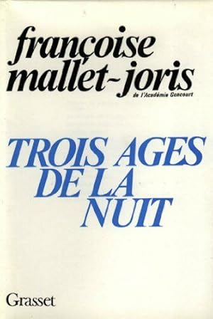 Bild des Verkufers fr Trois ages de la nuit zum Verkauf von Dmons et Merveilles