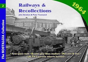 Imagen del vendedor de Railways and Recollections: 1964: 1964 No. 2 (Railways & Recollections) a la venta por WeBuyBooks