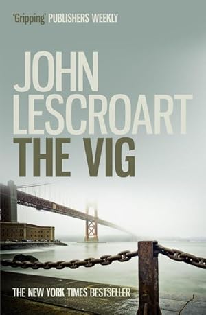 Seller image for The Vig (Dismas Hardy series, book 2) : A gripping crime thriller full of twists for sale by Smartbuy