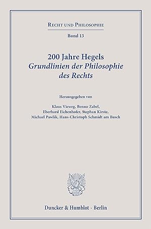 Bild des Verkufers fr 200 Jahre Hegels Grundlinien der Philosophie des Rechts. zum Verkauf von moluna