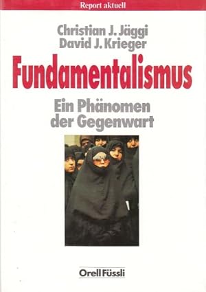 Immagine del venditore per Fundamentalismus: Ein Phnomen der Gegenwart (Report aktuell) venduto da Gabis Bcherlager