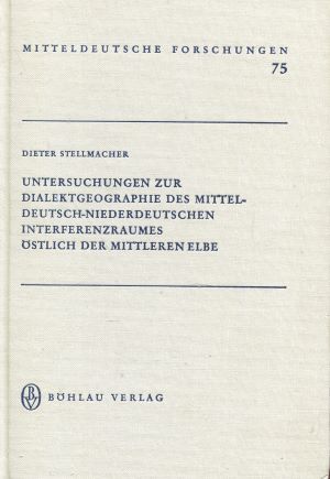 Seller image for Untersuchungen zur Dialektgeographie des Mitteldeutsch-Niederdeutschen Interferenzraumes stlich der mittleren Elbe (Mitteldeutsche Forschungen) for sale by Gabis Bcherlager