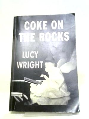 Seller image for Coke on the Rocks for sale by World of Rare Books