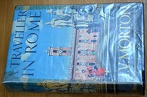 Seller image for A traveller in Rome / by H.V. Morton for sale by HALCYON BOOKS