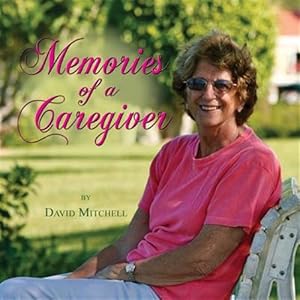 Seller image for Memories of a Caregiver for sale by GreatBookPrices