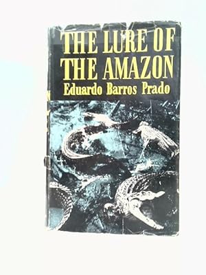 Seller image for Lure of the Amazon for sale by World of Rare Books