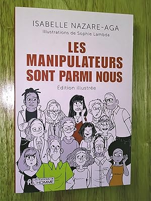 Seller image for Les manipulateurs sont parmi nous - dition illustre for sale by Claudine Bouvier