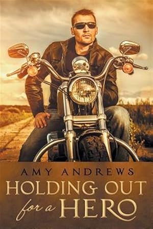 Seller image for Holding Out for a Hero for sale by GreatBookPrices