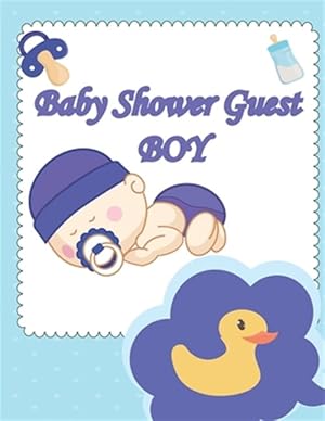 Bild des Verkufers fr Baby Shower Guest Boy book: Best wishes for baby, and advice for parents, guest names.beautiful cover design 8,5X11 in zum Verkauf von GreatBookPrices