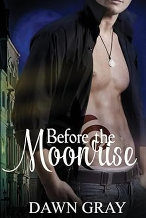 Seller image for Before the Moonrise for sale by GreatBookPrices