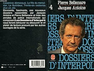 Bild des Verkufers fr Les Dossiers d'Interpol tome 4 zum Verkauf von Dmons et Merveilles