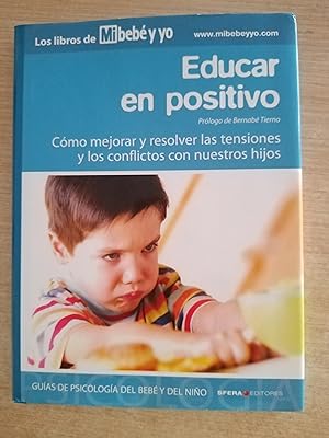 Imagen del vendedor de EDUCAR EN POSITIVO - Como mejorar y resolver las tensiones y los conflictos con nuestro hijos a la venta por Gibbon Libreria