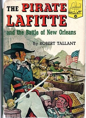 Seller image for The Pirate Lafitte and the Battle of New Orleans (Landmark #19) for sale by Dorley House Books, Inc.