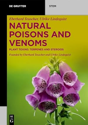 Bild des Verkufers fr Natural Poisons and Venoms : Plant Toxins: Terpenes and Steroids zum Verkauf von AHA-BUCH GmbH