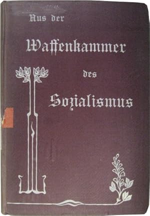 Bild des Verkufers fr Aus der Waffenkammer des Sozialismus. Eine Sammlung alter und neuer Propaganda-Schriften. 2. Band (Januar - Juni 1904) zum Verkauf von Rotes Antiquariat