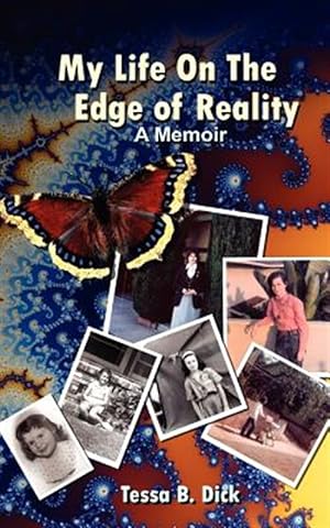 Seller image for Tessa B. Dick : My Life on the Edge of Reality for sale by GreatBookPrices