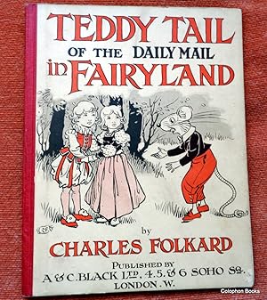 Teddy Tail of the Daily Mail In Fairyland.