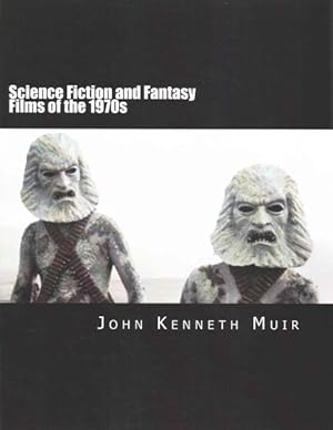 Imagen del vendedor de Science Fiction and Fantasy Films of the 1970s a la venta por GreatBookPrices