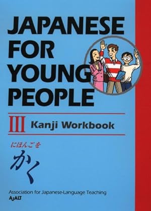 Seller image for Japanese for Young People III : Kanji Workbook -Language: Japanese for sale by GreatBookPrices