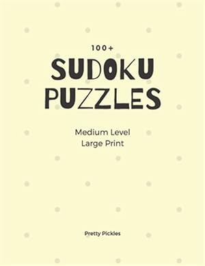 Seller image for Sudoku Puzzles 100+. Medium Level. Large Print for sale by GreatBookPrices