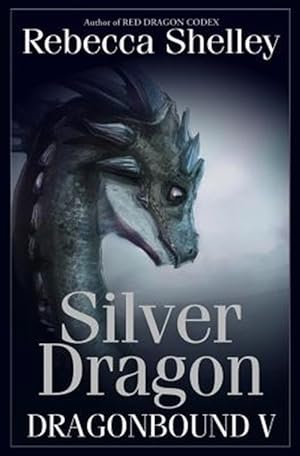 Seller image for Dragonbound V: Silver Dragon for sale by GreatBookPrices