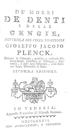Immagine del venditore per De' morbi de' denti e delle gengie.In Venezia, appresso Francesco di Niccol Pezzana, 1786. venduto da Studio Bibliografico Apuleio