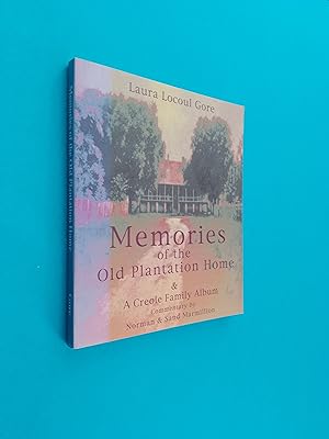 Imagen del vendedor de *SIGNED* Memories of the Old Plantation Home & A Creole Family Album a la venta por Books & Bobs