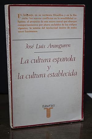 La cultura española y la cultura establecida.- Aranguren, José Luis.