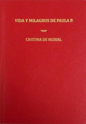 Bild des Verkufers fr Vida y milagros de Paula P. zum Verkauf von buonaideabooks