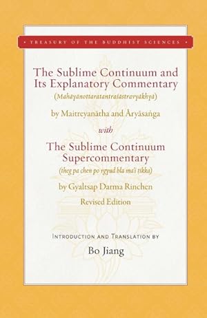 Seller image for Sublime Continuum and Its Explanatory Commentary : With the Sublime Continuum Supercommentary for sale by GreatBookPricesUK