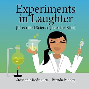 Seller image for Experiments in Laughter: Illustrated Science Jokes for Kids for sale by GreatBookPrices