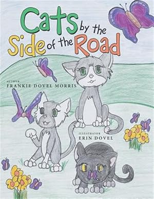 Imagen del vendedor de Cats by the Side of the Road a la venta por GreatBookPrices