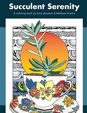 Seller image for Succulent Serenity: A Coloring Book for sale by GreatBookPrices