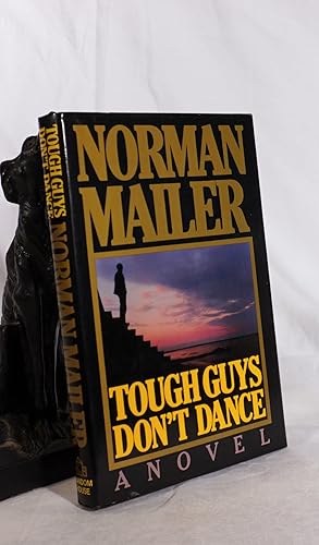 Seller image for TOUGH GUYS DON'T DANCE. A Novel for sale by A&F.McIlreavy.Buderim Rare Books