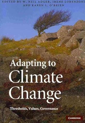Imagen del vendedor de Adapting to Climate Change : Thresholds, Values, Governance a la venta por GreatBookPrices