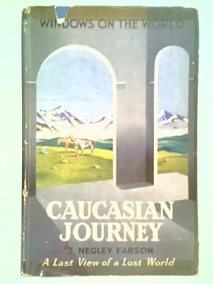 Immagine del venditore per Caucasian Journey venduto da World of Rare Books