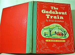 The Gadabout Train The First Bong Book